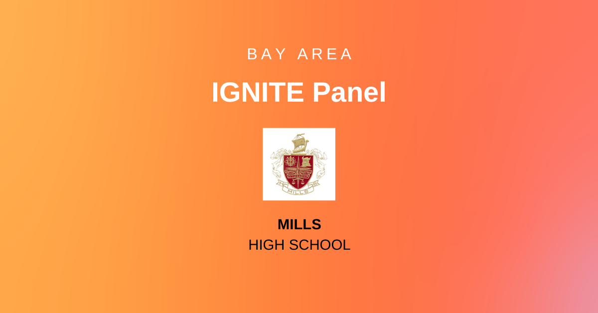 Bay Area Ignite Panel - Mills High School