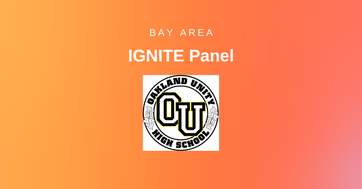 Bay Area Ignite Panel - Oakland Unity High School